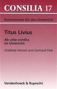Cover: 9783525256497 | Titus Livius, Ab urbe condita im Unterricht | Fink | Taschenbuch