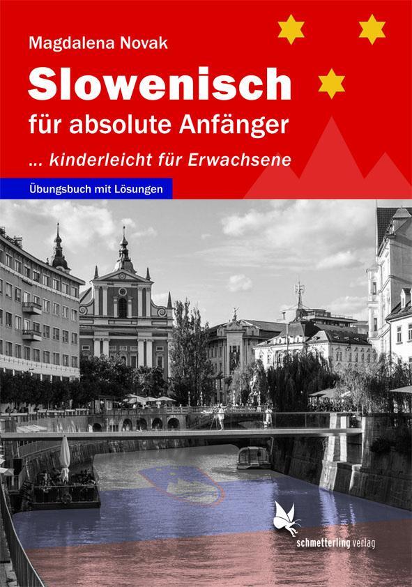 Cover: 9783896579621 | Slowenisch für absolute Anfänger ... | Magdalena Novak | Taschenbuch