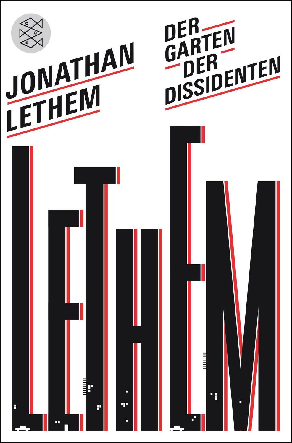 Cover: 9783596033089 | Der Garten der Dissidenten | Jonathan Lethem | Taschenbuch | 480 S.