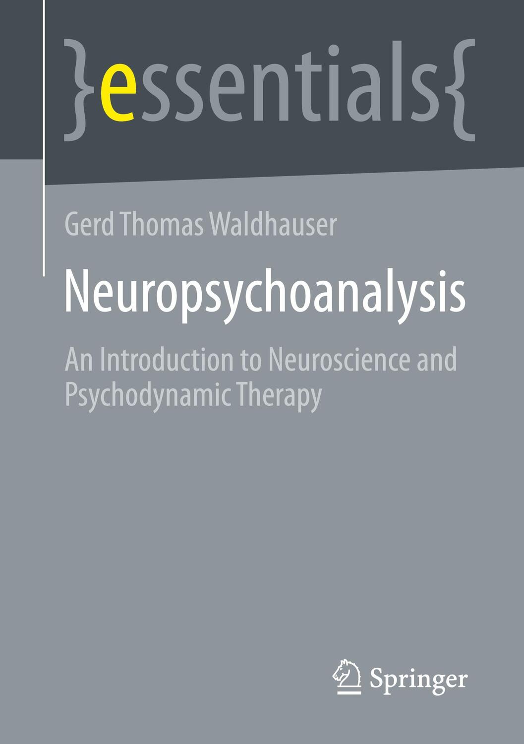 Cover: 9783658408909 | Neuropsychoanalysis | Gerd Thomas Waldhauser | Taschenbuch | Paperback