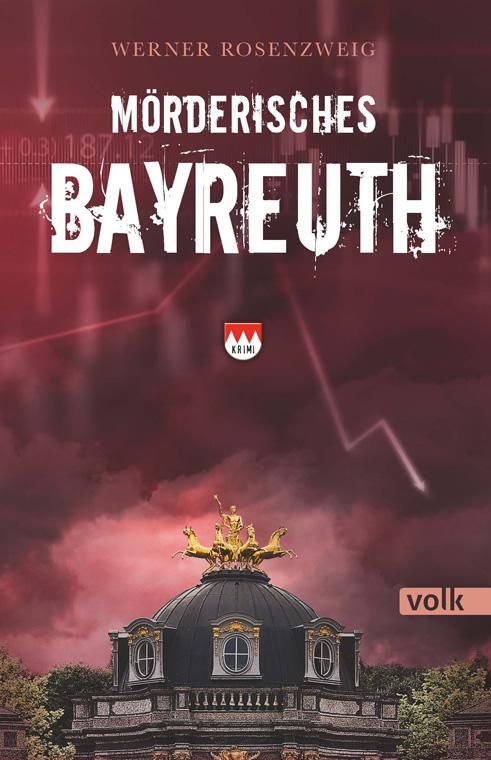 Cover: 9783862223299 | Mörderisches Bayreuth | Ein Franken-Krimi | Werner Rosenzweig | Buch