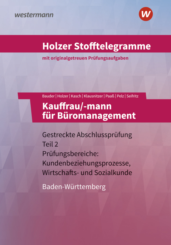 Cover: 9783427149736 | Holzer Stofftelegramme Baden-Württemberg - Kauffrau/-mann für...