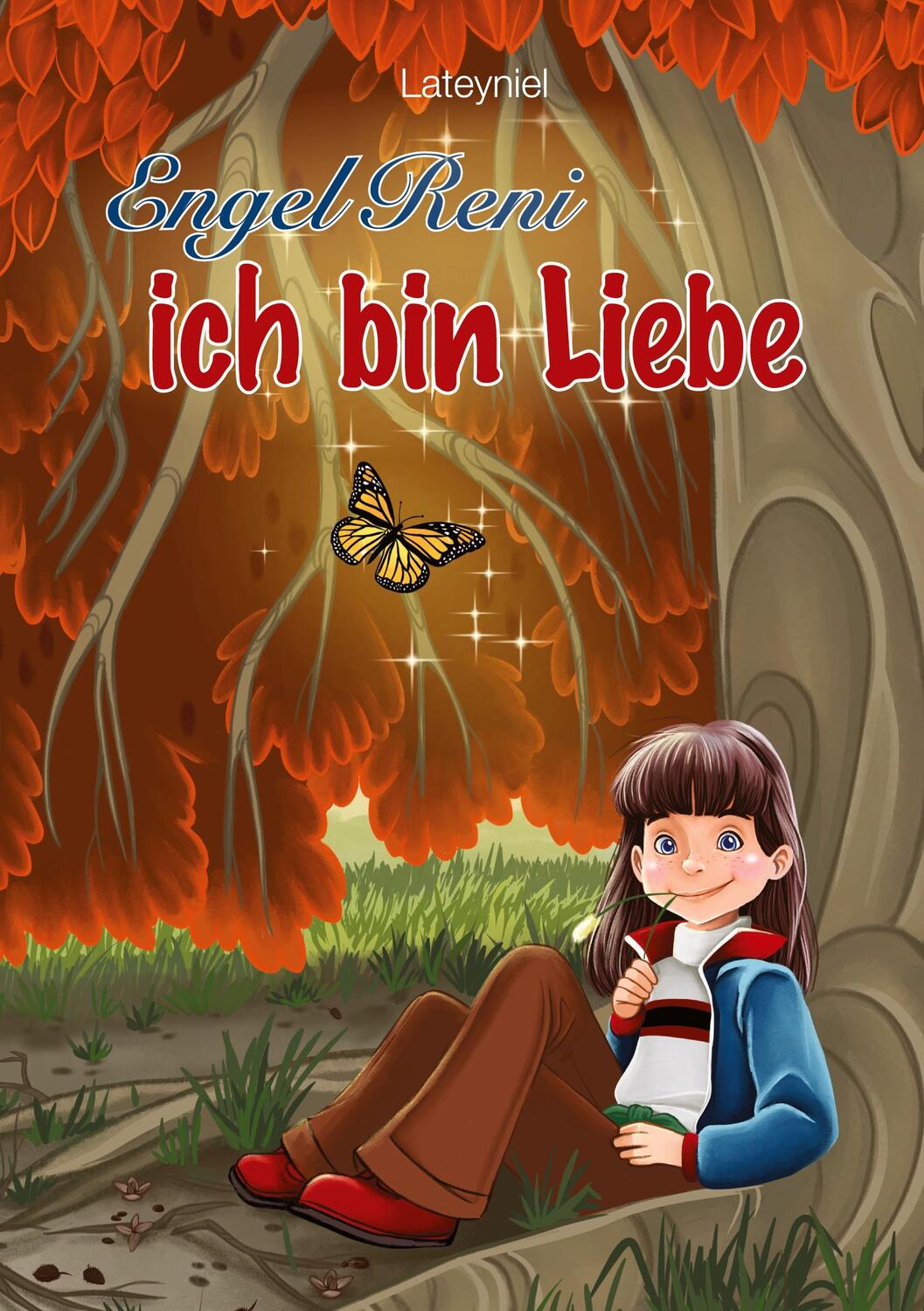 Cover: 9783347631731 | Engel Reni - ich bin Liebe | Lateyniel | Buch | Engel Reni | Deutsch