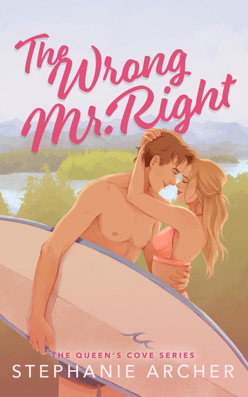 Cover: 9781398724440 | The Wrong Mr Right | Stephanie Archer | Taschenbuch | 2024