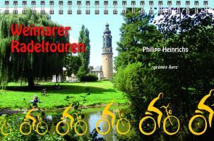 Cover: 9783866361294 | Weimarer Radeltouren | Radeltouren-Reiseführer | Philipp Heinrichs