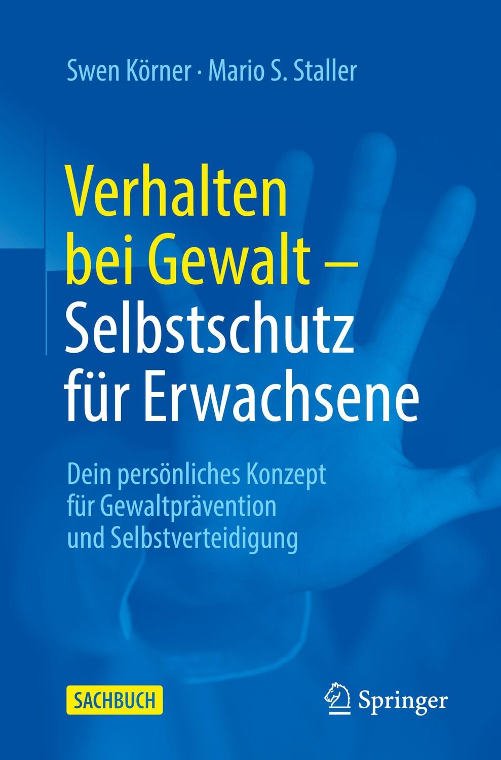 Cover: 9783662650387 | Verhalten bei Gewalt ¿ Selbstschutz für Erwachsene | Staller (u. a.)