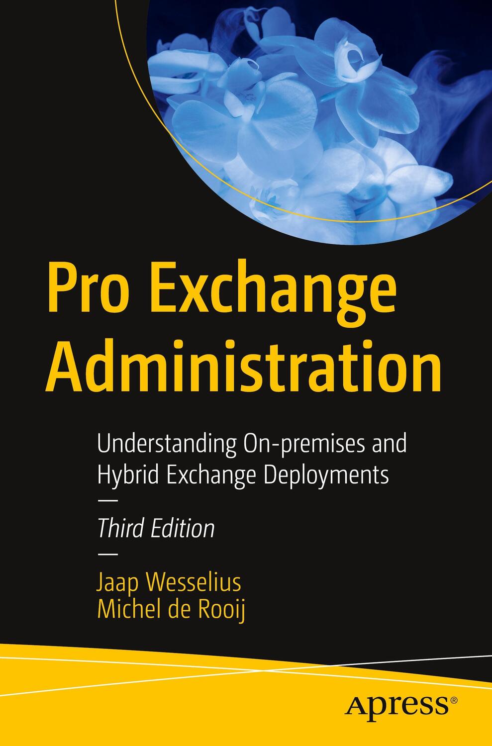 Cover: 9781484295908 | Pro Exchange Administration | Michel De Rooij (u. a.) | Taschenbuch