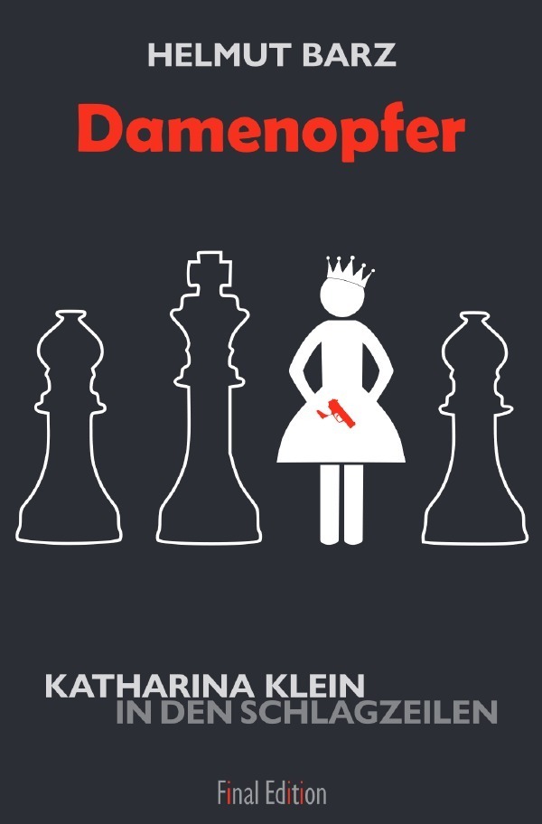 Cover: 9783748569121 | Damenopfer | Katharina Klein in den Schlagzeilen | Helmut Barz | Buch