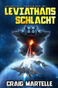 Cover: 9783985957897 | Leviathans Schlacht | Military Science Fiction | Craig Martelle | Buch