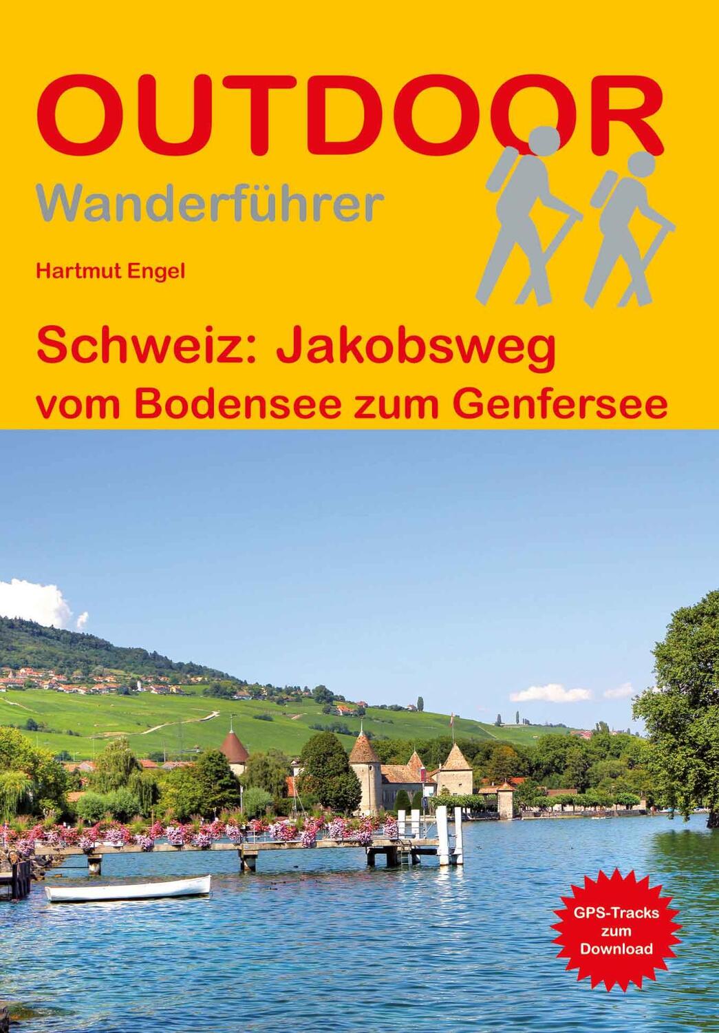 Cover: 9783866866560 | Schweiz: Jakobsweg | vom Bodensee zum Genfersee | Hartmut Engel | Buch