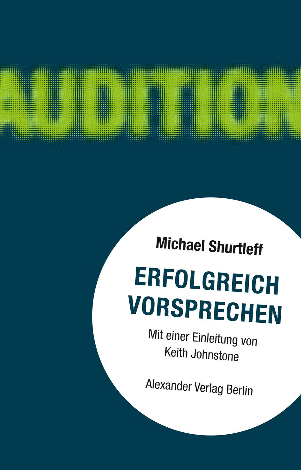 Cover: 9783895815065 | Erfolgreich vorsprechen - Audition | Michael Shurtleff | Taschenbuch