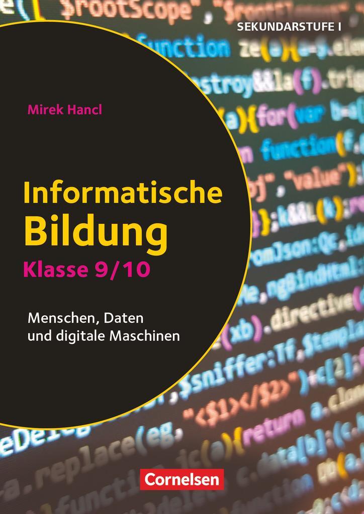 Cover: 9783589164028 | Klasse 9/10 - Informatische Bildung | Mirek Hancl | Broschüre | 2018
