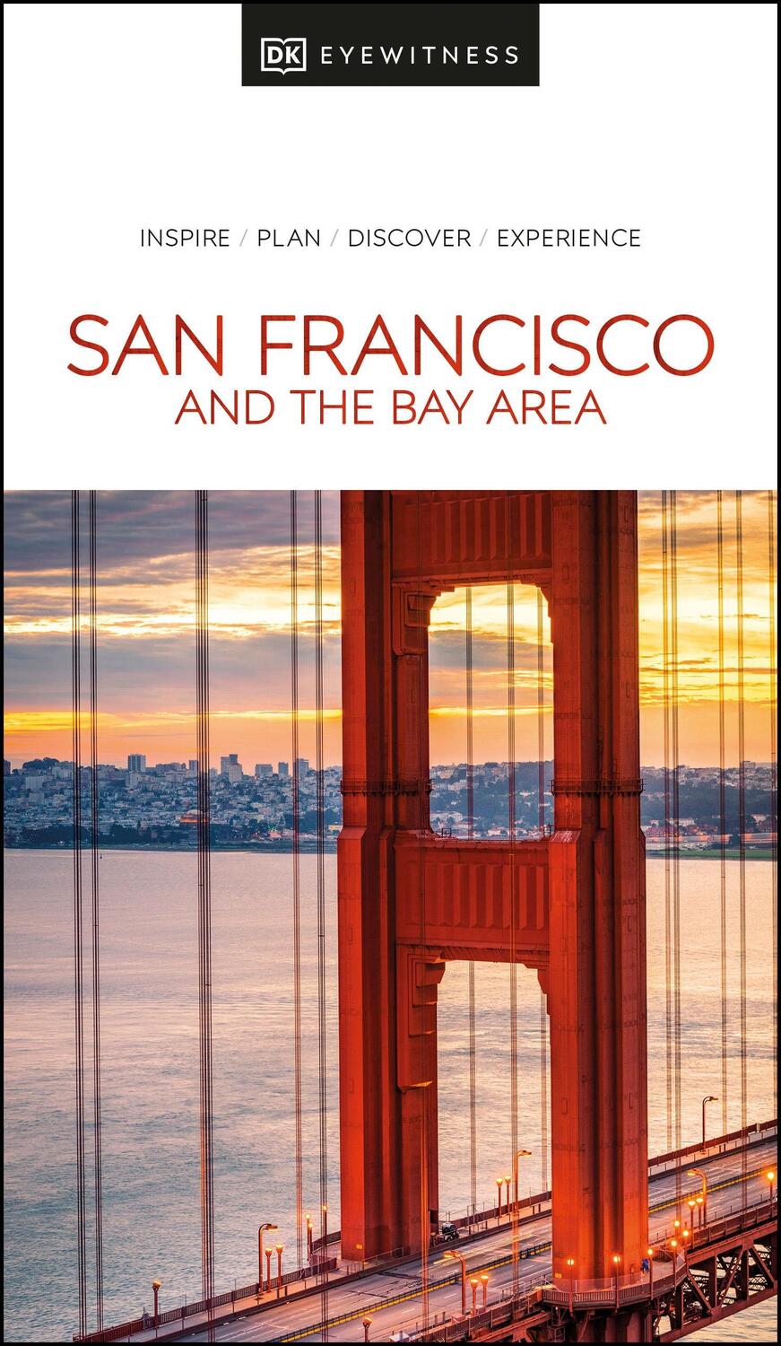 Cover: 9780241462850 | DK Eyewitness San Francisco and the Bay Area | Dk Eyewitness | Buch