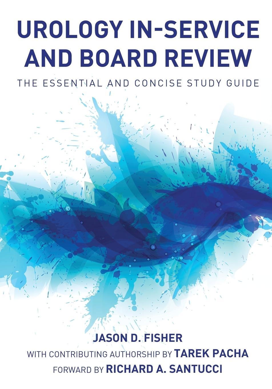 Cover: 9780982749838 | Urology In-Service and Board Review - The Essential and Concise...