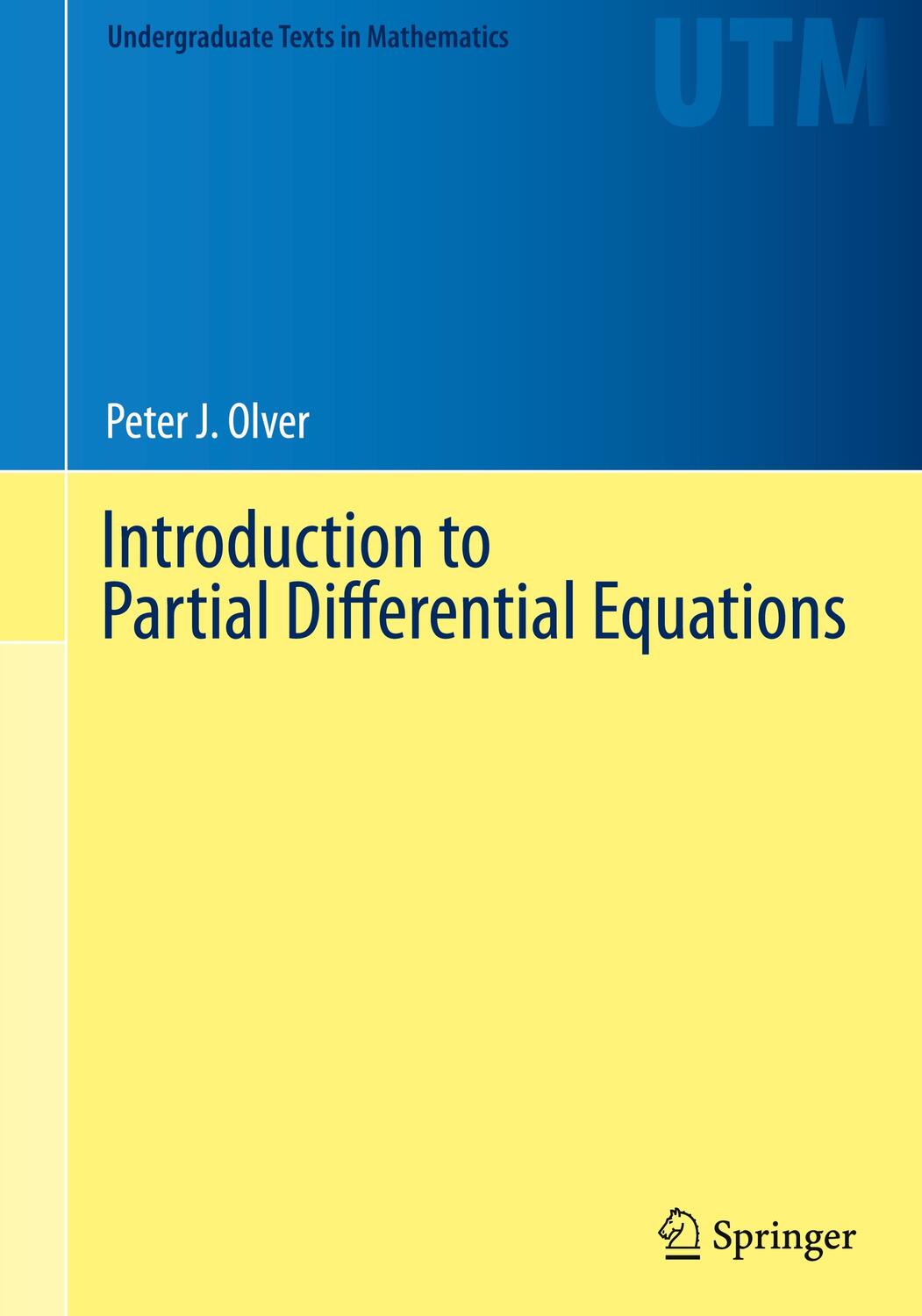 Cover: 9783319020983 | Introduction to Partial Differential Equations | Peter J. Olver | Buch