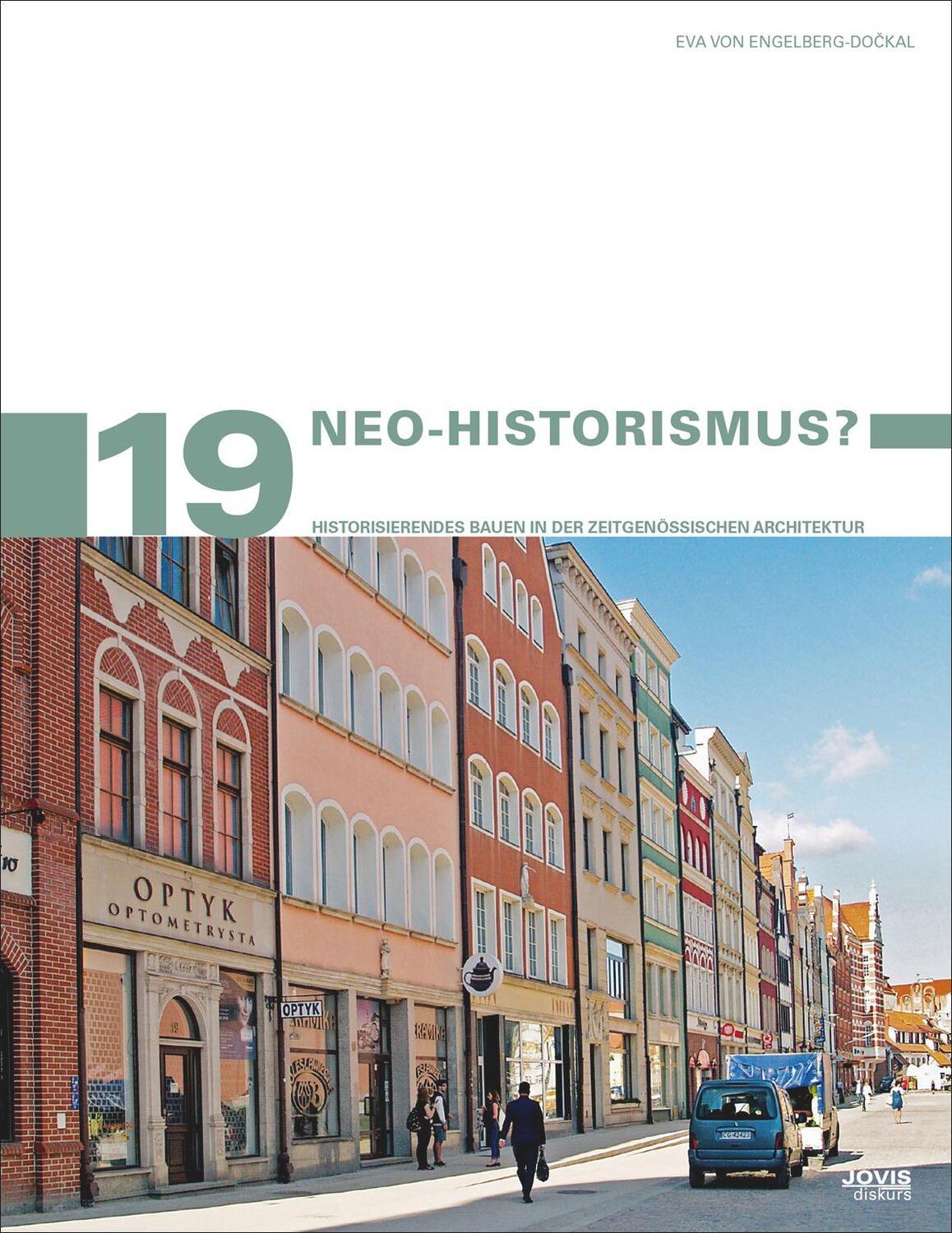 Cover: 9783868596106 | Neo-Historismus? | Eva von Engelberg-Dockal | Taschenbuch | 176 S.