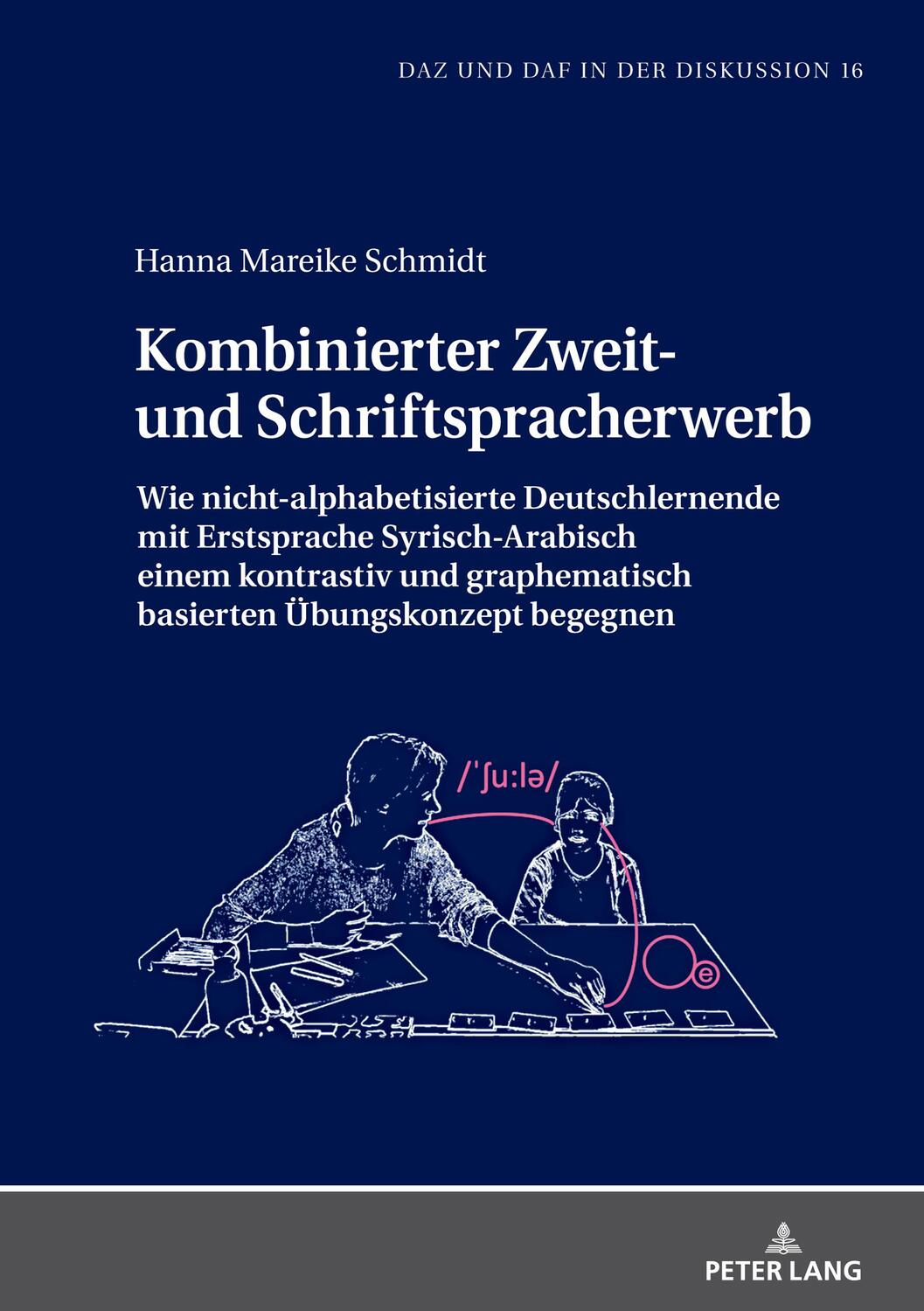 Cover: 9783631888087 | Kombinierter Zweit- und Schriftspracherwerb | Hanna Mareike Schmidt