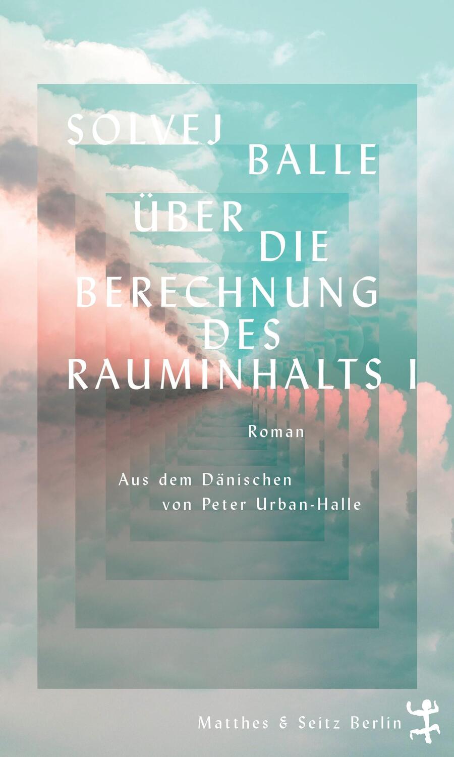 Cover: 9783751809122 | Über die Berechnung des Rauminhalts I | Solvej Balle | Buch | Deutsch