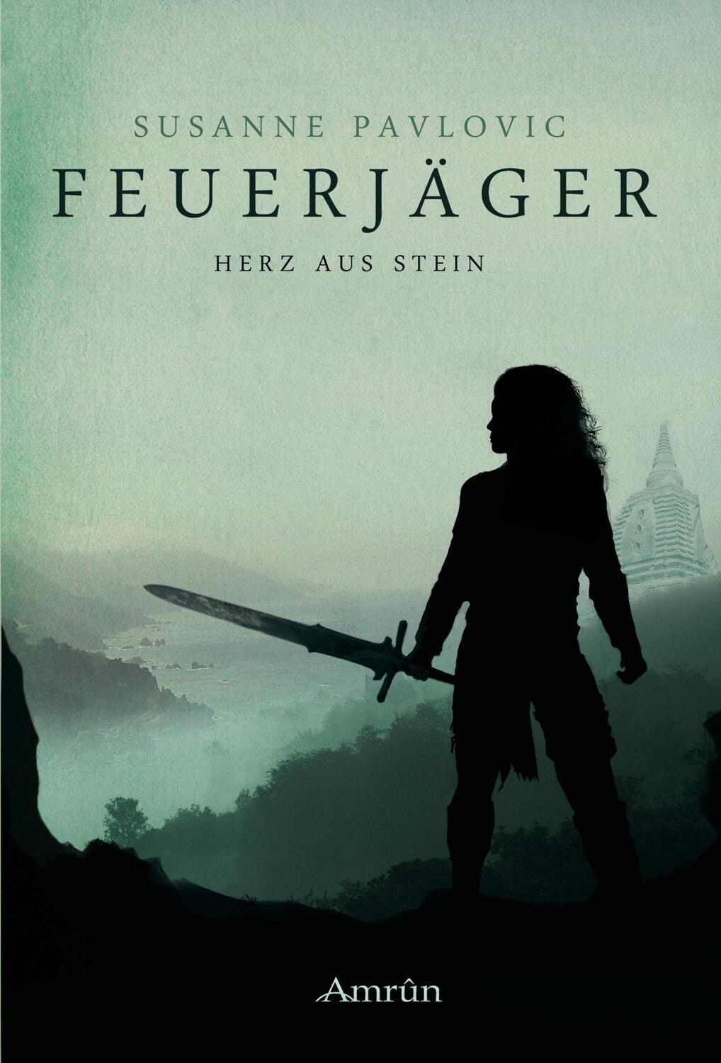 Cover: 9783958690523 | Feuerjäger 02 - Herz aus Stein | Susanne Pavlovic | Taschenbuch | 2015