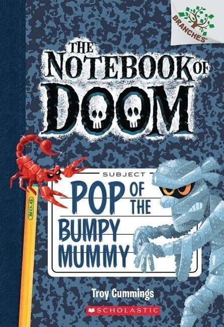 Cover: 9780545698986 | Pop of the Bumpy Mummy: A Branches Book (the Notebook of Doom #6)