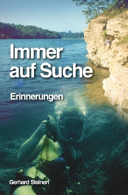 Cover: 9783741840302 | Immer auf Suche | Die Taucher vom Heinitzsee | Gerhard Steinert | Buch