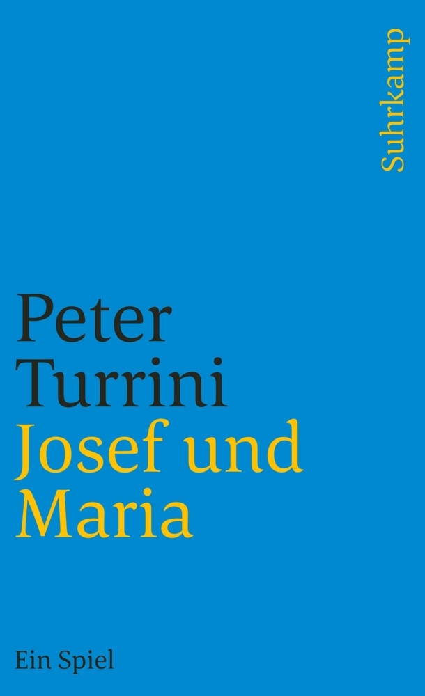 Cover: 9783518455449 | Josef und Maria | Ein Spiel | Peter Turrini | Taschenbuch | 92 S.