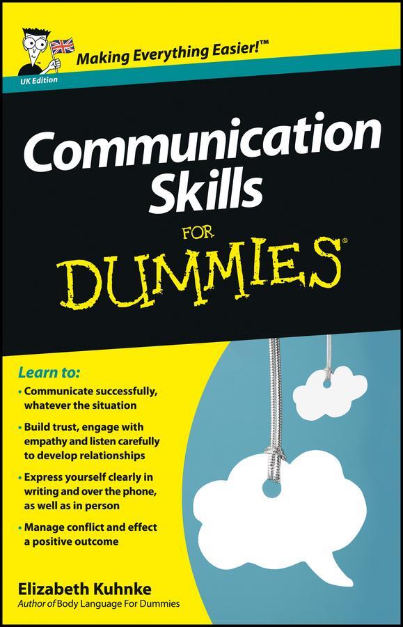 Cover: 9781118401248 | Communication Skills For Dummies | Elizabeth Kuhnke | Taschenbuch