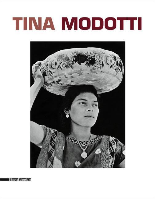 Cover: 9788836628759 | Tina Modotti | Dario Cimorelli (u. a.) | Taschenbuch | Englisch | 2019