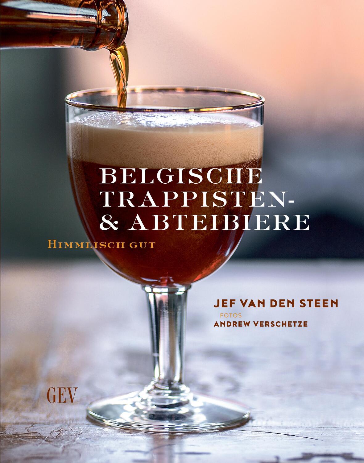 Cover: 9783867121484 | Belgische Trappisten- und Abteibiere | Himmlisch gut | Steen | Buch