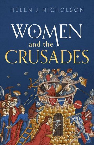 Cover: 9780198806721 | Women and the Crusades | Helen J. Nicholson | Buch | Gebunden | 2023