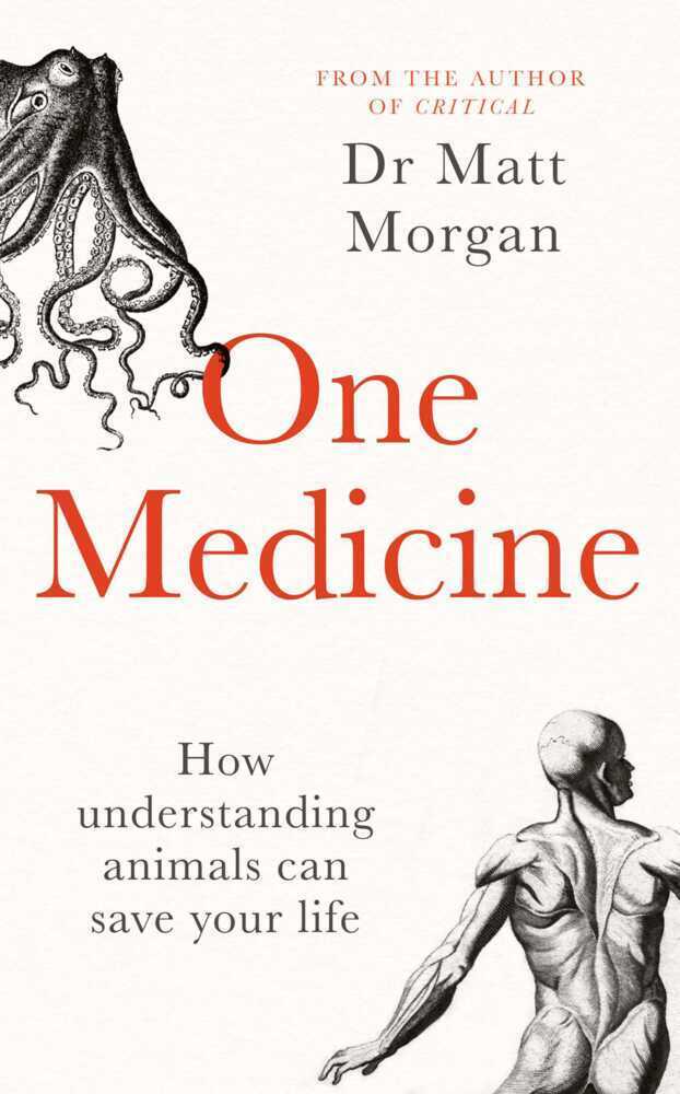 Cover: 9781471173073 | One Medicine | How understanding animals can save our lives | Morgan