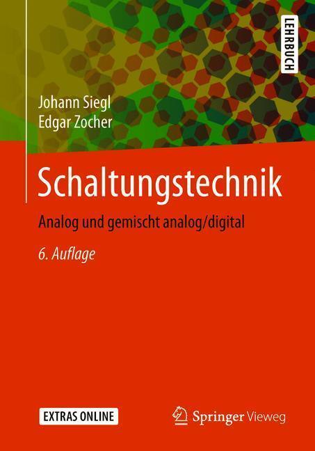 Cover: 9783662562857 | Schaltungstechnik | Johann Siegl | Taschenbuch | XXII | Deutsch | 2018