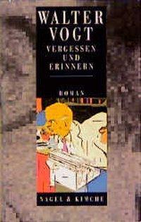 Cover: 9783312001699 | Vergessen und Erinnern | Werkausgabe III | Walter Vogt | Buch | 216 S.