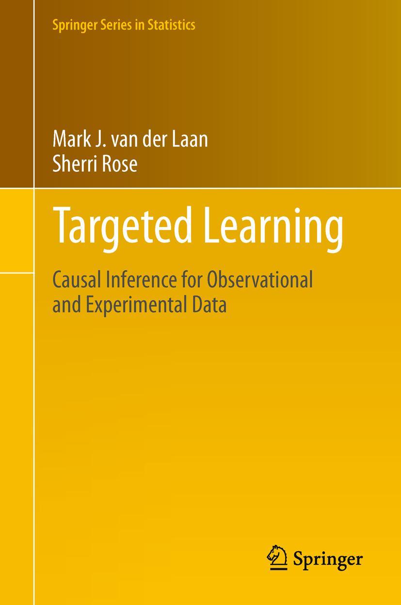 Cover: 9781461429111 | Targeted Learning | Sherri Rose (u. a.) | Taschenbuch | lxxii | 2013