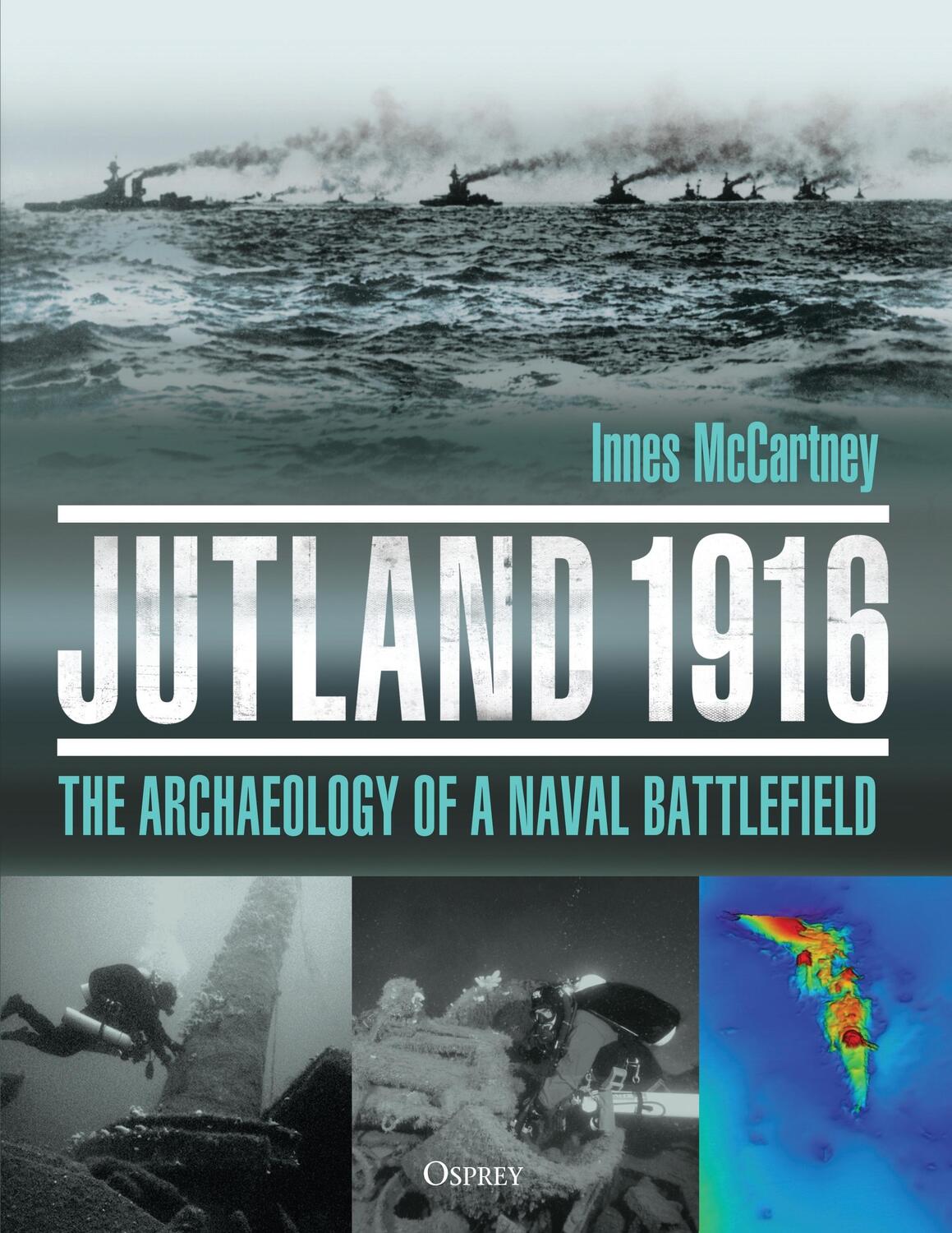 Cover: 9781472835413 | Jutland 1916 | The Archaeology of a Naval Battlefield | Mccartney