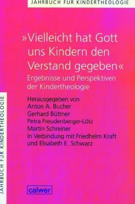 Cover: 9783766839145 | Jahrbuch für Kindertheologie / 'Vielleicht hat Gott uns Kindern den...