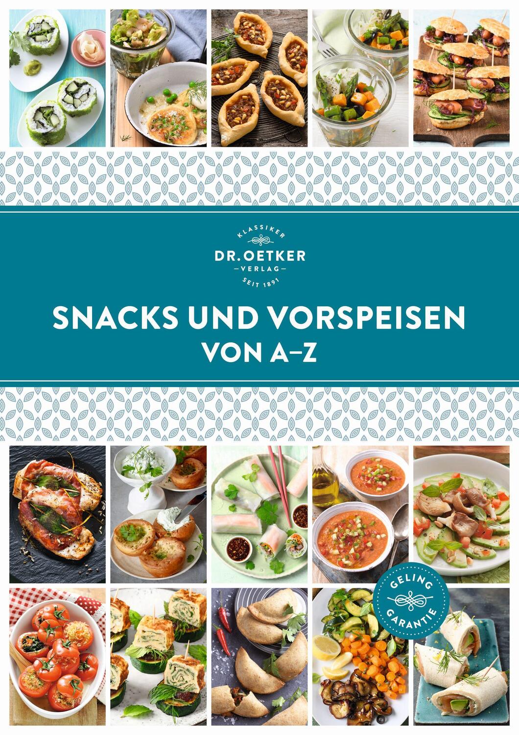Cover: 9783767018082 | Snacks und Vorspeisen von A-Z | Oetker | Buch | A-Z Reihe (Dr. Oetker)