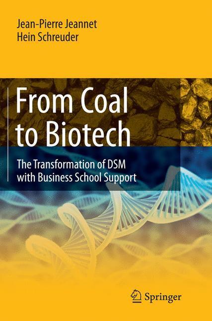 Cover: 9783662526316 | From Coal to Biotech | Hein Schreuder (u. a.) | Taschenbuch | XIX