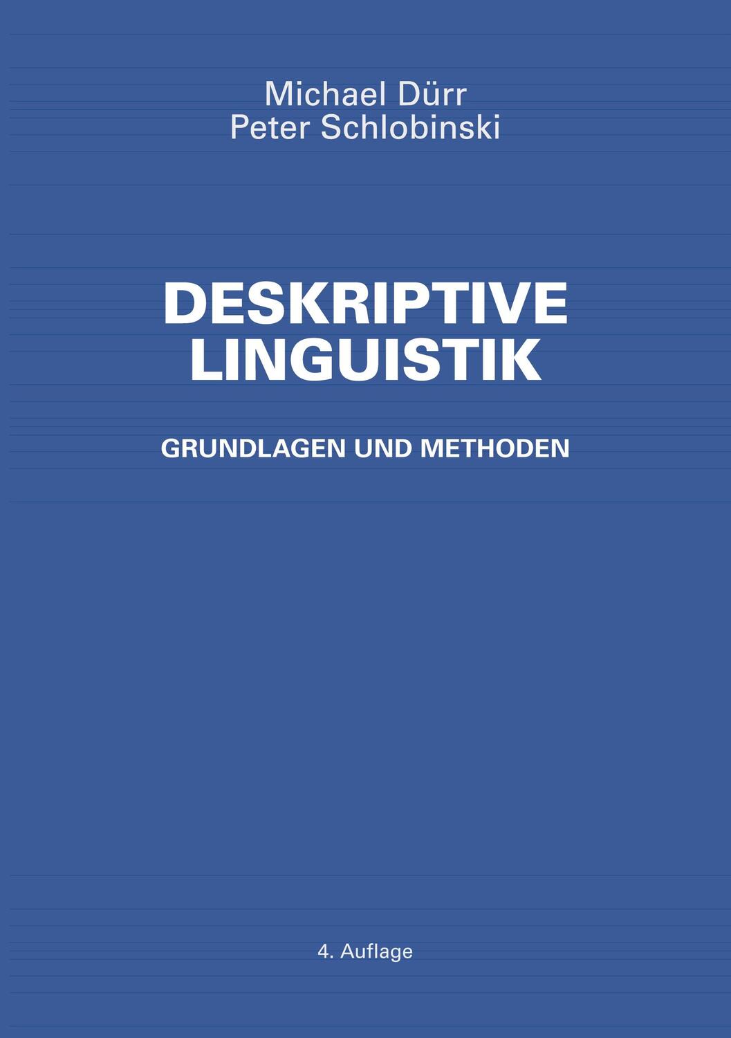 Cover: 9783752643107 | Deskriptive Linguistik | Grundlagen und Methoden | Michael (u. a.)