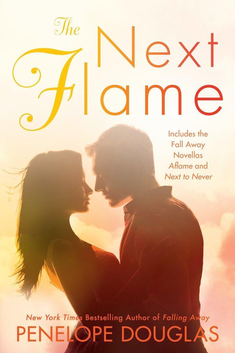 Cover: 9780399584930 | The Next Flame: Includes the Fall Away Novellas Aflame and Next to...