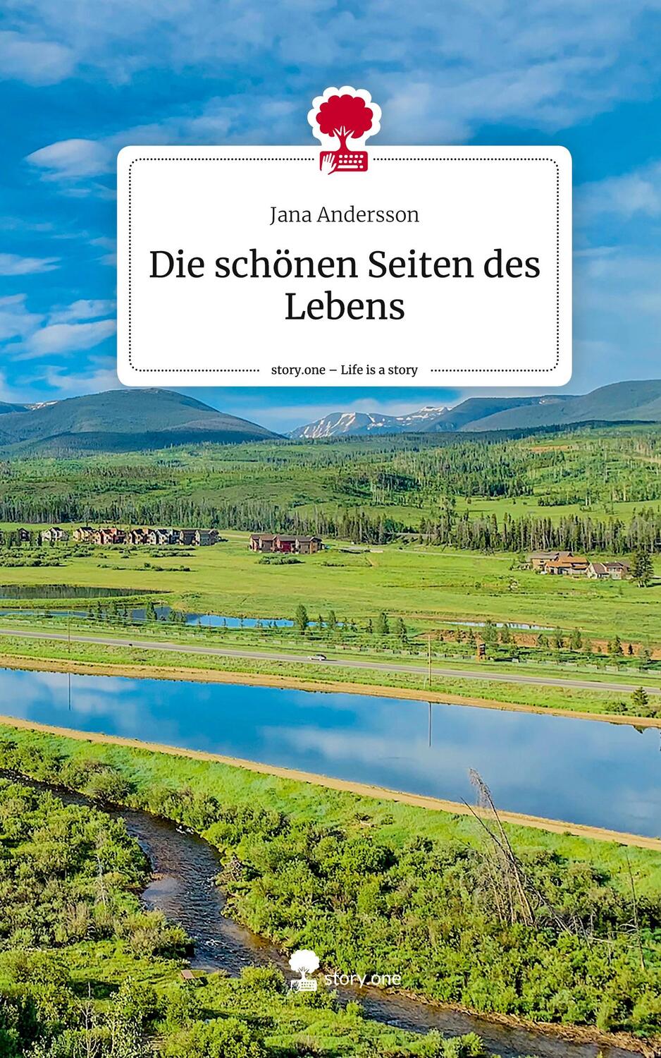 Cover: 9783711508638 | Die schönen Seiten des Lebens. Life is a Story - story.one | Andersson