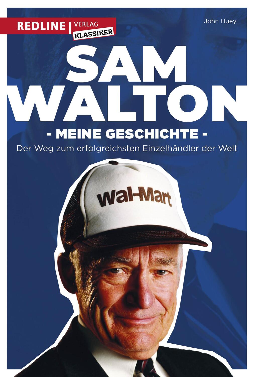 Cover: 9783868817515 | Sam Walton | Sam Walton (u. a.) | Buch | Deutsch | 2019 | REDLINE