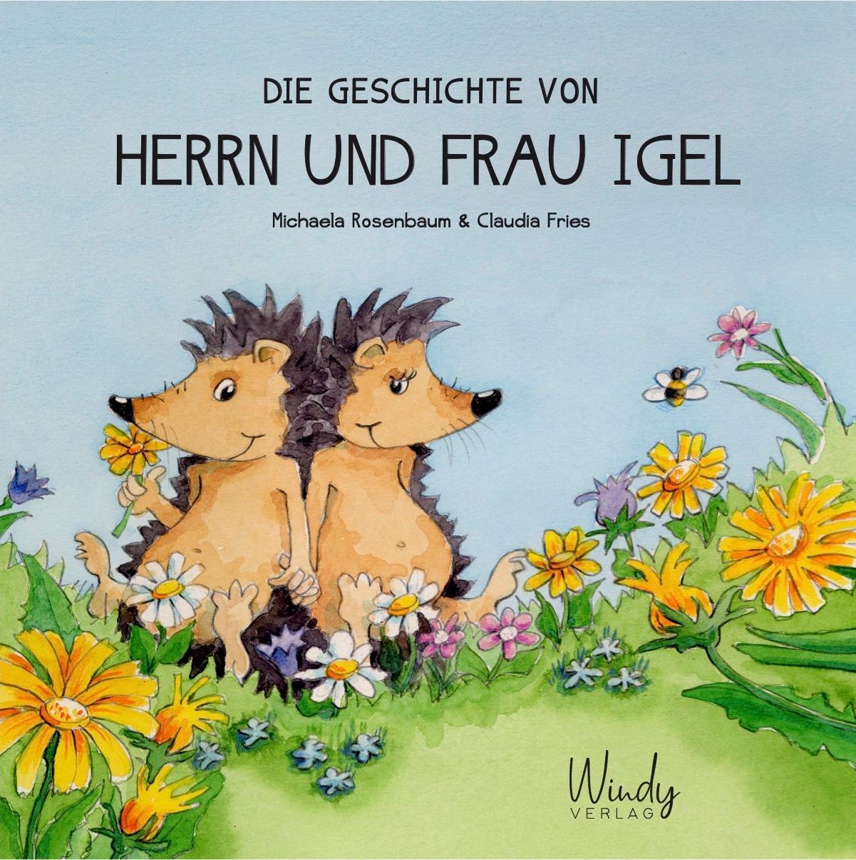 Cover: 9783948417161 | Die Geschichte von Herrn und Frau Igel | Michaela Rosenbaum | Buch