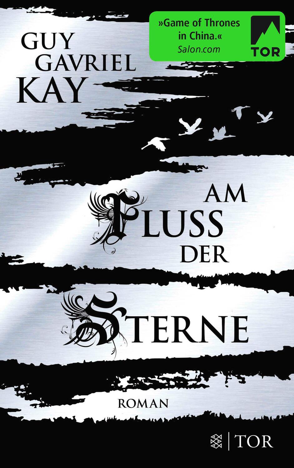 Cover: 9783596035724 | Am Fluss der Sterne | Guy Gavriel Kay | Taschenbuch | Das Reich Kitai