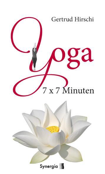 Cover: 9783939272977 | 7x7 Minuten Yoga | Gertrud Hirschi | Buch | Deutsch | 2014