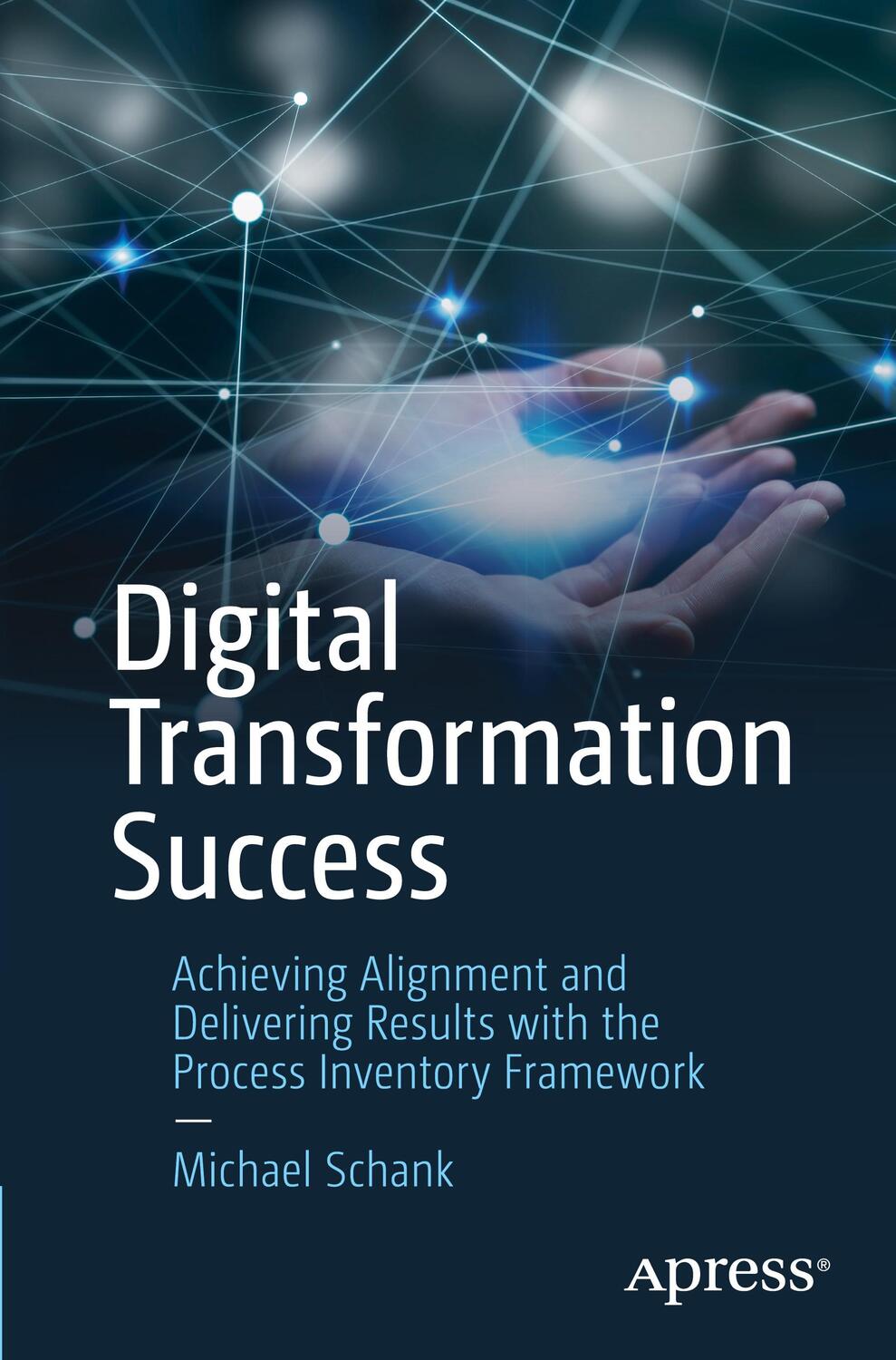 Cover: 9781484298152 | Digital Transformation Success | Michael Schank | Taschenbuch | xii
