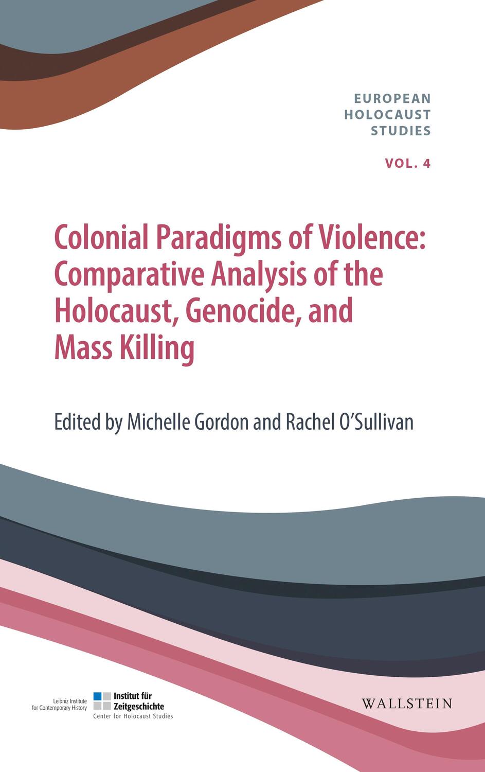 Cover: 9783835352032 | Colonial Paradigms of Violence | Michelle Gordon (u. a.) | Taschenbuch