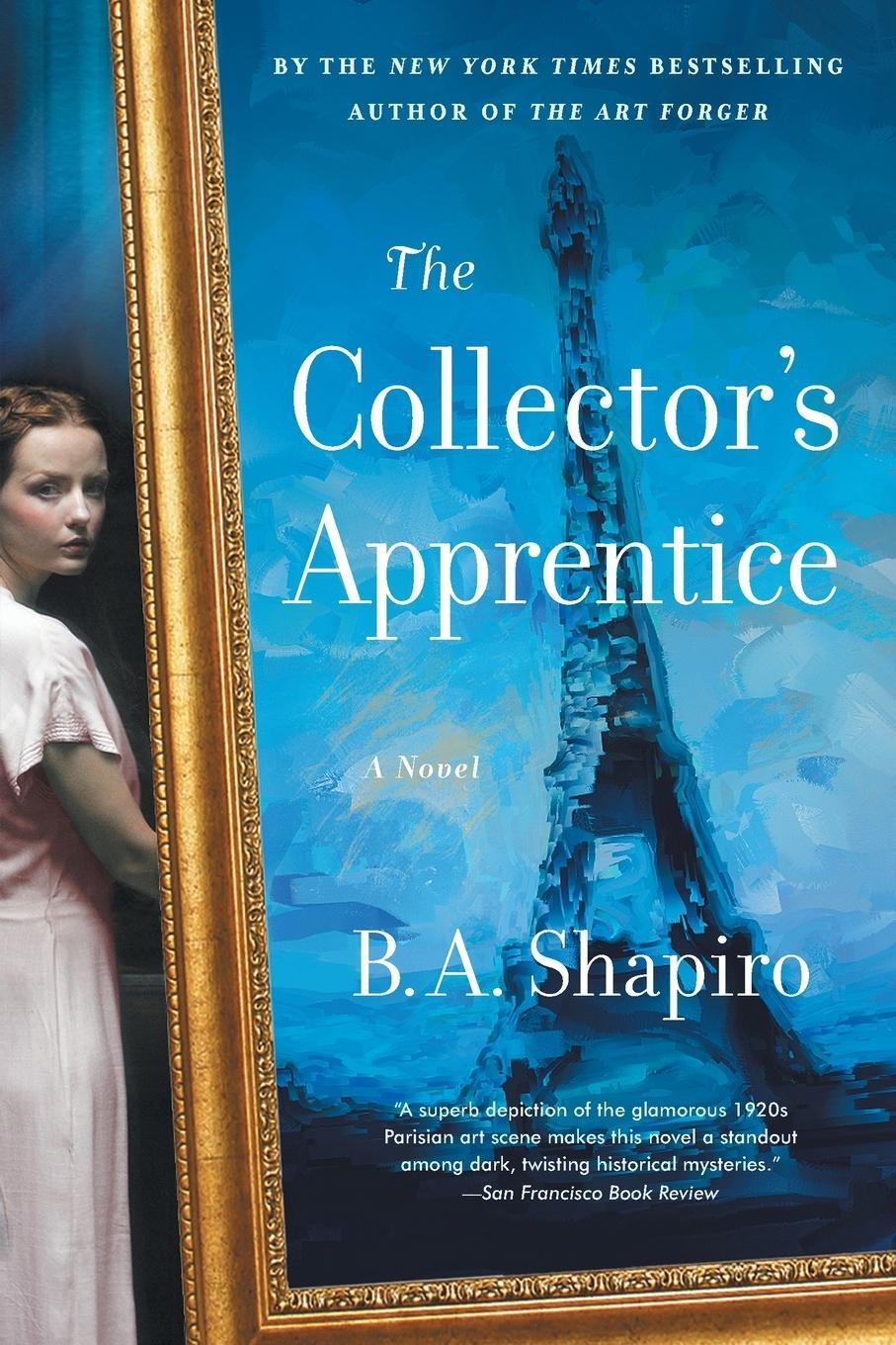 Cover: 9781616209803 | The Collector's Apprentice | B. A. Shapiro | Taschenbuch | Paperback