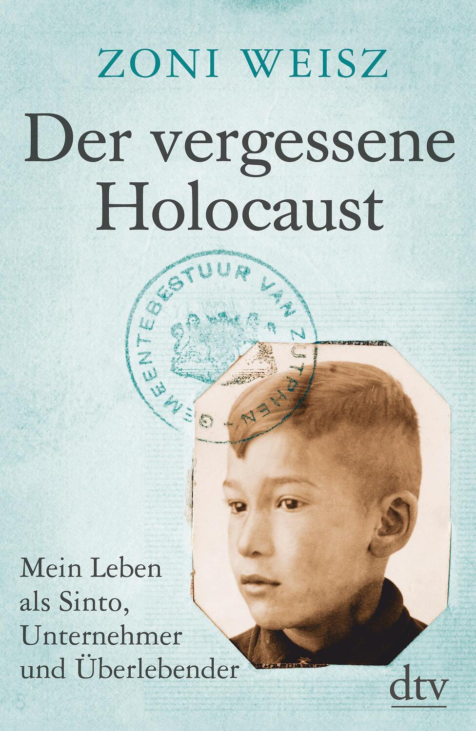Cover: 9783423281645 | Der vergessene Holocaust | Zoni Weisz | Buch | Deutsch | 2018