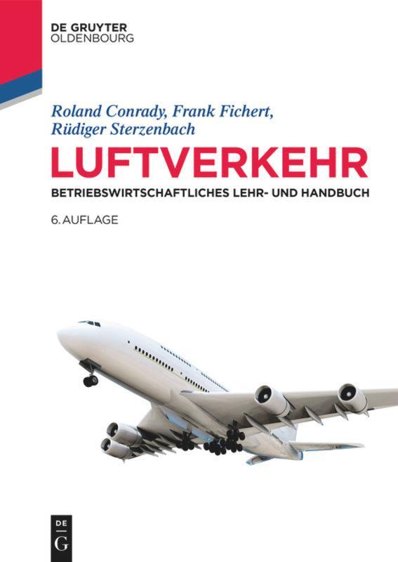 Cover: 9783110563290 | Luftverkehr | Betriebswirtschaftliches Lehr- und Handbuch | Buch